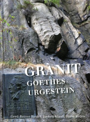 ISBN 9783868630978: Granit Goethes Urgestein