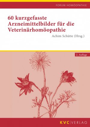 Achim Schtte (Autor) - 60 kurzgefasste Arzneimittelbilder fr die Veterinrhomopathie Forum Homopathie Alternative Heilverfahren Medizin Pharmazie Naturheilkunde Veterinrmedizin Homopathika Tiermedizin Tierheilkunde Ratgeber Gesundheit Leben Psychologie Achim Schtte