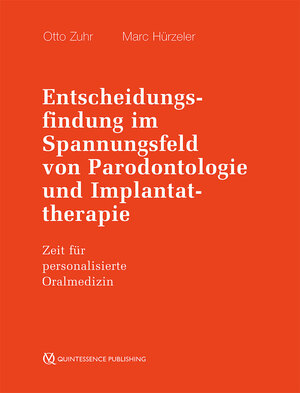 ISBN 9783868676259: Entscheidungsfindung im Spannungsfeld von Parodontologie und Implantattherapie / Zeit für personalisierte Oralmedizin / Otto Zuhr (u. a.) / Box / 3 Bücher / Deutsch / 2024 / QUINTESSENZ Verlags-GmbH