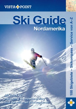 ISBN 9783868710014: Ski Guide Nordamerika