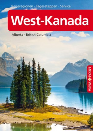 ISBN 9783868710045: West-Kanada - VISTA POINT Reiseführer A bis Z