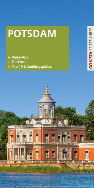 ISBN 9783868710823: GO VISTA Plus: Reiseführer Potsdam : Mit App und Faltkarte