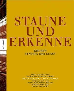 ISBN 9783868731132: Staune und Erkenne - Kirchen - Stätten der Kunst