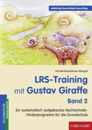 neues Buch – Annette Rosenlehner-Mangstl – LRS-Training mit Gustav Giraffe. Bd.2