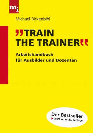 ISBN 9783868801255: Train the Trainer - Arbeitshandbuch für Ausbilder und Dozenten