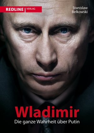 ISBN 9783868814842: Wladimir - Die ganze Wahrheit über Putin