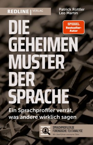 ISBN 9783868818284: Die geheimen Muster der Sprache - Ein Sprachprofiler verrät, was andere wirklich sagen