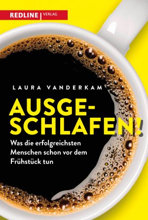 ISBN 9783868818314: Ausgeschlafen! – Was die erfolgreichsten Menschen schon vor dem Frühstück tun