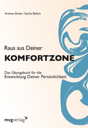 ISBN 9783868822335: Raus aus Deiner Komfortzone - Das Übungsbuch für die Entwicklung Deiner Persönlichkeit