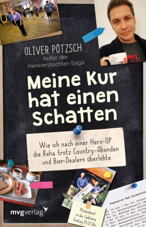 ISBN 9783868826630: Meine Kur hat einen Schatten - Wie ich nach einer Herz-OP die Reha trotz Country-Abenden und Bier-Dealern überlebte