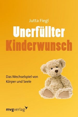 ISBN 9783868826685: Unerfüllter Kinderwunsch - Das Wechselspiel von Körper und Seele