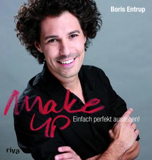 ISBN 9783868830040: Make-up – Einfach schön aussehen!