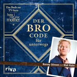 ISBN 9783868831481: Der Bro Code für unterwegs