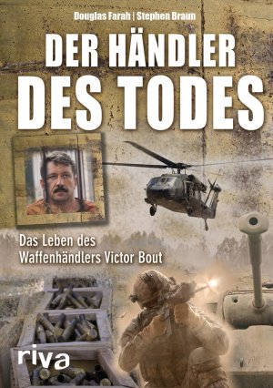 ISBN 9783868831603: Der Händler des Todes - Das Leben des Waffenhändlers Victor Bout