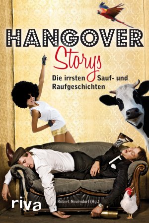 ISBN 9783868832921: Hangover-Storys: Die irrsten Sauf- und Raufgeschichten