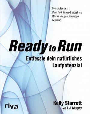 ISBN 9783868835687: Ready to Run – Entfessle dein natürliches Laufpotenzial