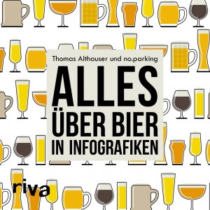 gebrauchtes Buch – Thomas Althauser – Alles über Bier in Infografiken ZUSTAND SEHR GUT