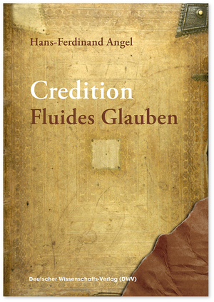 ISBN 9783868881882: Credition. Fluides Glauben | Kultur- und Wissenschaftsgeschichte von einem blinden Fleck und seinem Ende | Hans-Ferdinand Angel | Buch | Geklebt | 749 S. | Deutsch | 2022 | EAN 9783868881882