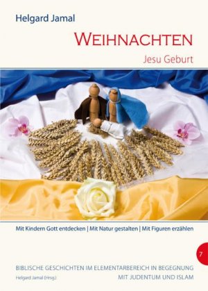 ISBN 9783868930023: Weihnachten - Jesu Geburt - Mit Kindern Gott entdecken - Mit Natur gestalten - Mit Figuren erzählen