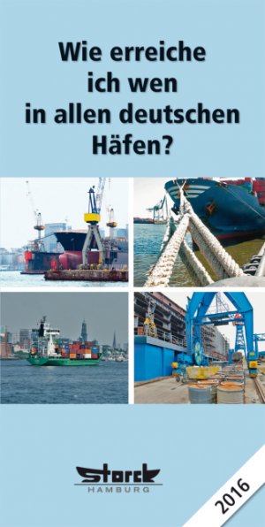 ISBN 9783868973006: Wie erreiche ich wen - in allen deutschen Häfen 2016