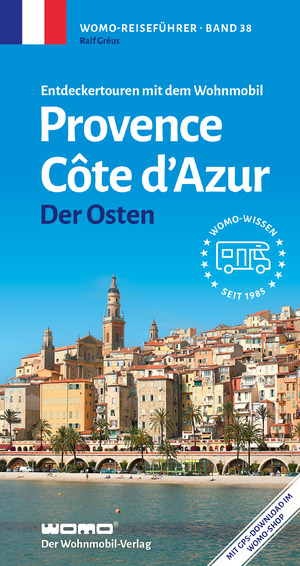 ISBN 9783869033884: Entdeckertouren mit dem Wohnmobil Provence Cote d' Azur Der Osten | Ralf Gréus | Taschenbuch | Womo-Reihe | 372 S. | Deutsch | 2025 | Womo | EAN 9783869033884