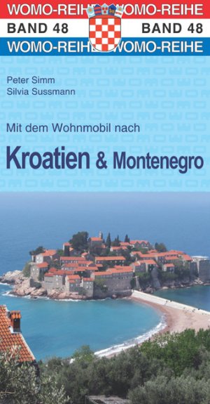 ISBN 9783869034867: Mit dem Wohnmobil nach Kroatien u. Montenegro