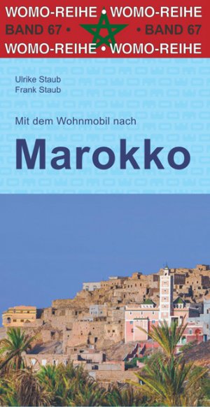 ISBN 9783869036748: Mit dem Wohnmobil nach Marokko