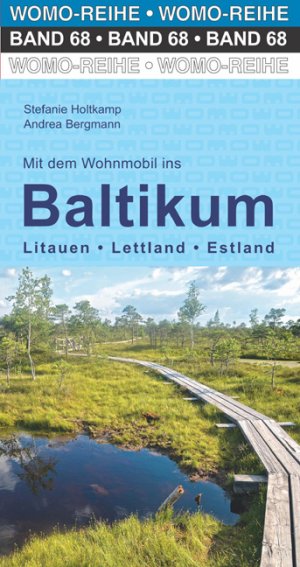 ISBN 9783869036847: Mit dem Wohnmobil ins Baltikum - Litauen, Lettland, Estland