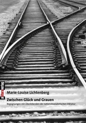 ISBN 9783869061412: Zwischen Glück und Grauen - Begegnungen mit Überlebenden der nationalsozialistischen Diktatur