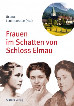 ISBN 9783869068879: Frauen im Schatten von Schloss Elmau