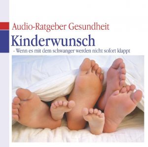 ISBN 9783869080192: Ratgeber Gesundheit - Kinderwunsch - Wenn es mit dem schwanger werden nicht sofort klappt