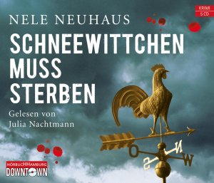 neues Hörbuch – Nele Neuhaus – Schneewittchen muss sterben