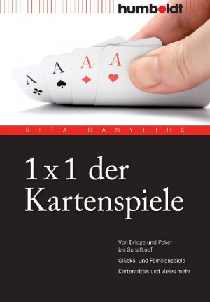 ISBN 9783869101750: 1 x 1 der Kartenspiele - Von Bridge und Poker bis Schafkopf. Glücks- und Familienspiele. Kartentricks und vieles mehr