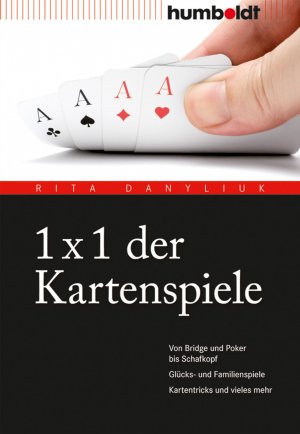 ISBN 9783869103679: 1 x 1 der Kartenspiele - Von Bridge über Poker und Skat bis Zwicken. Glücks- und Familienspiele. Kartentricks und vieles mehr.