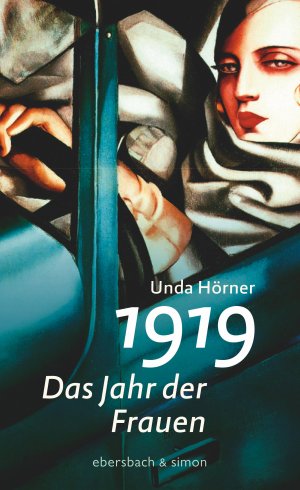 gebrauchtes Buch – Unda Hörner – 1919 - Das Jahr der Frauen