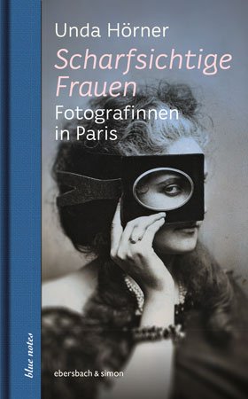 ISBN 9783869151885: Scharfsichtige Frauen – Fotografinnen in Paris