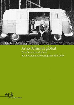 ISBN 9783869160863: Arno Schmidt global - Eine Bestandsaufnahme der internationalen Rezeption 1952-2010