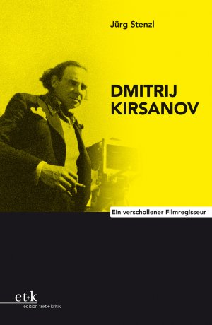 ISBN 9783869162386: Dmitrij Kirsanov - Ein verschollener Filmregisseur