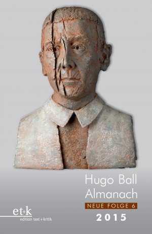 ISBN 9783869163918: Hugo Ball Almanach. Neue Folge 6 - 2015