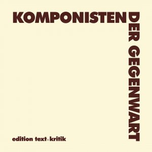 ISBN 9783869167909: Komponisten der Gegenwart (KDG) – Grundwerk einschließlich der 64. Nachlieferung