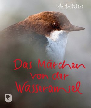 gebrauchtes Buch – Das Märchen von der Wasseramsel (Eschbacher Mini)