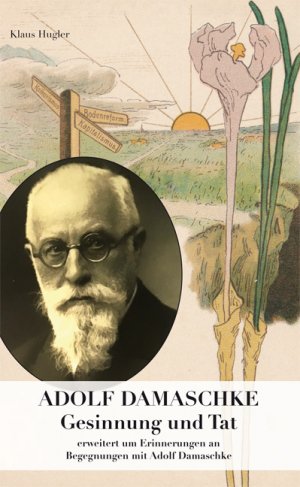 ISBN 9783869293042: Adolf Damaschke - Gesinnung und Tat