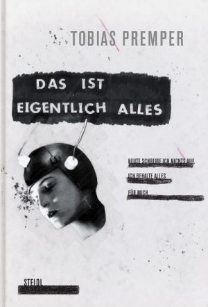 ISBN 9783869303925: Das ist eigentlich alles