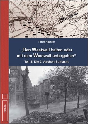 ISBN 9783869330884: Den Westwall halten oder mit dem Westwall untergehen