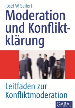 ISBN 9783869360119: Moderation und Konfliktklärung - Leitfaden zur Konfliktmoderation.