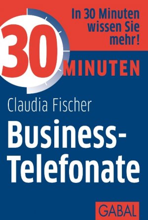 ISBN 9783869364018: 30 Minuten Business-Telefonate