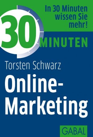 gebrauchtes Buch – Thorsten Schwarz – 30 Minuten Online-Marketing