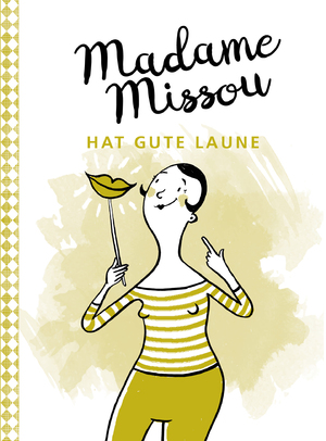 gebrauchtes Buch – Madame Missou – Madame Missou hat gute Laune (FO26)