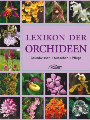 ISBN 9783869411088: Lexikon der Orchideen - Herkunft, Wirkung, Verwendung