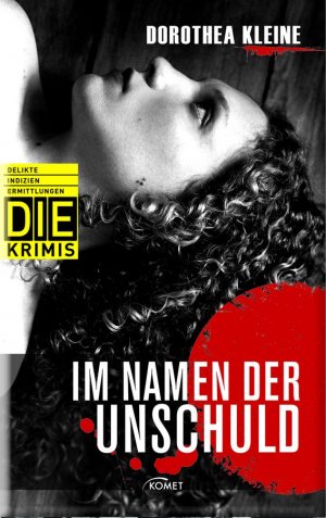 ISBN 9783869412528: DIE Krimi - Im Namen der Unschuld